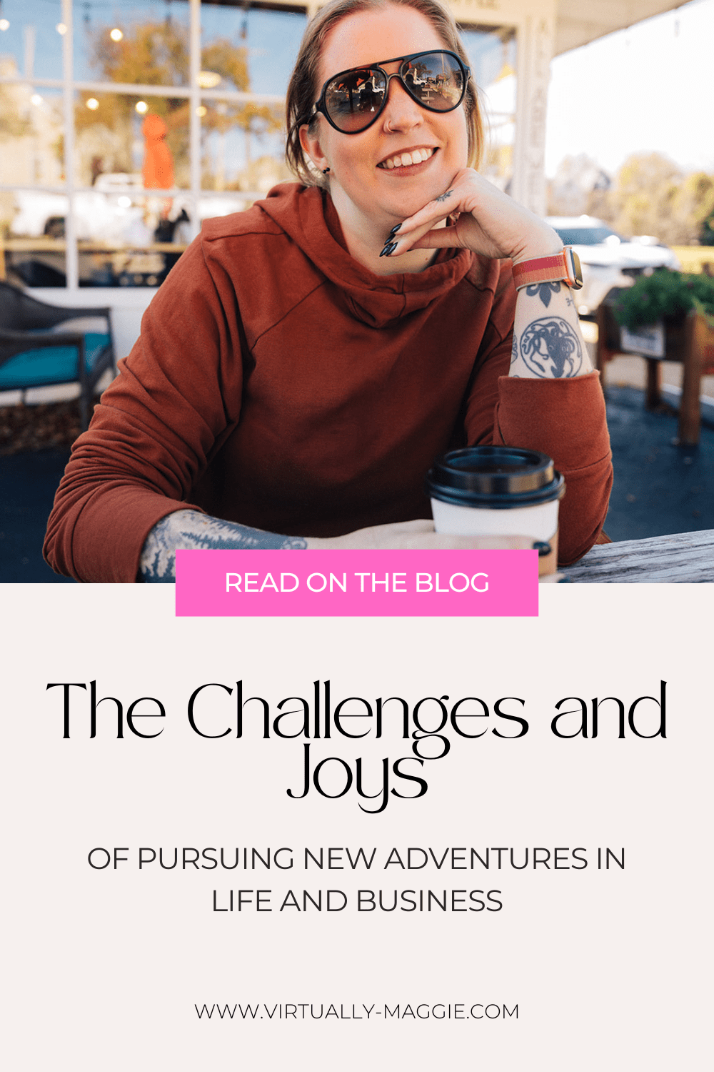The Challenges and Joys of Pursuing New Adventures in Life &&nbsp;Business